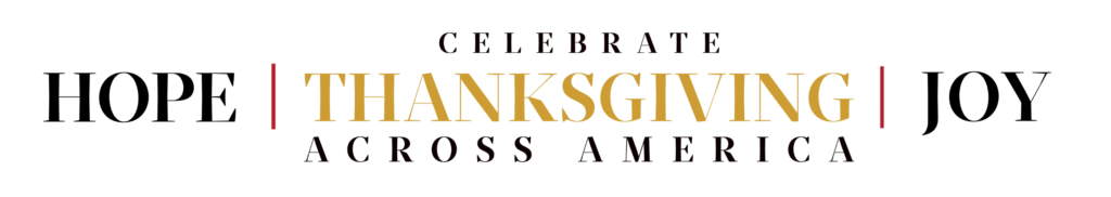 Celebrate Hope Thanksgiving Joy Across America